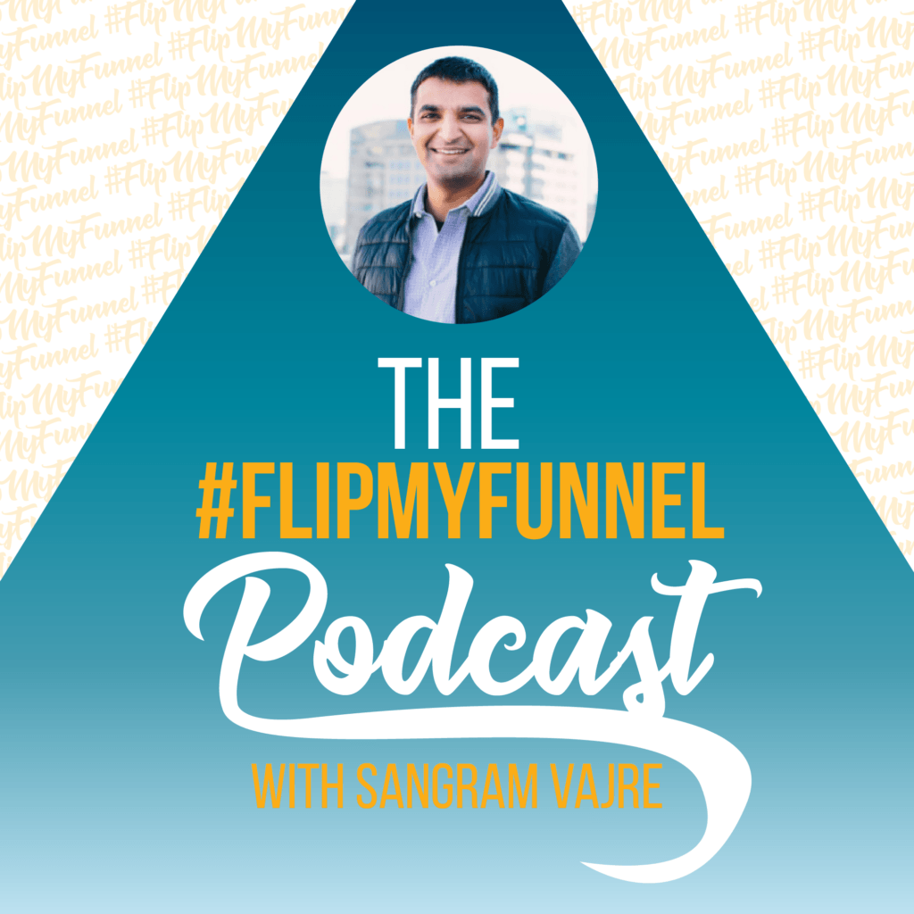 Le podcast FlipMyFunnel