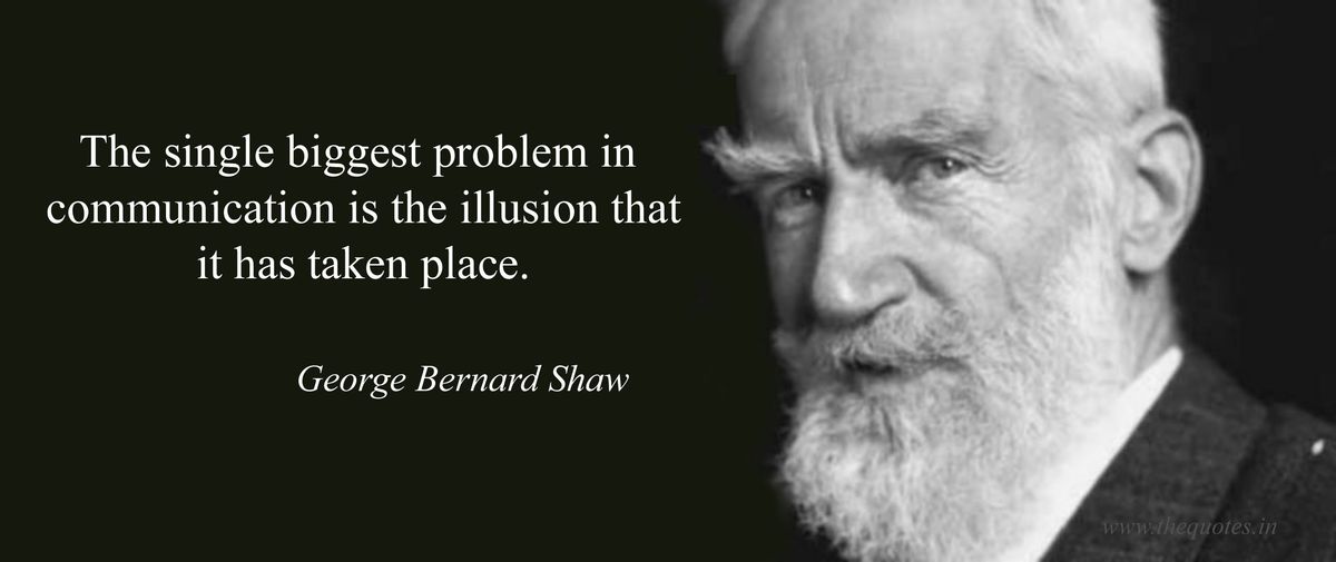 George Bernard Shaw cite la communication