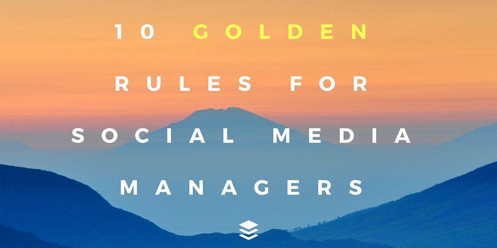 10 Aturan Emas untuk Manajer Media Sosial