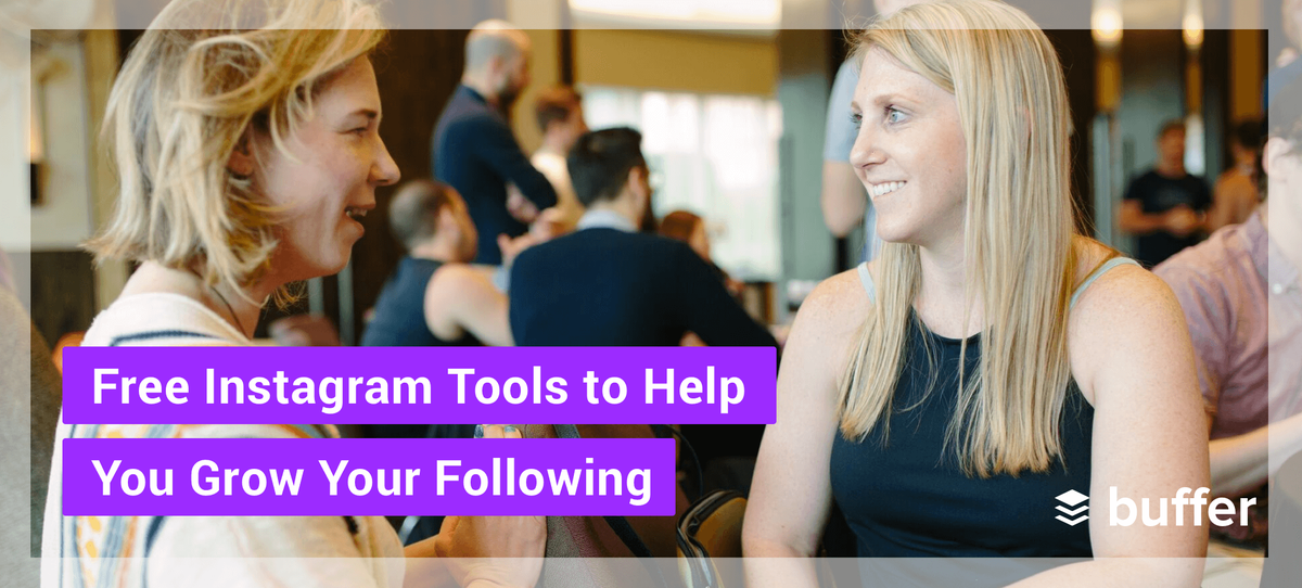 30+ besplatnih alata za Instagram koji će vam pomoći da povećate svoje sljedbenike