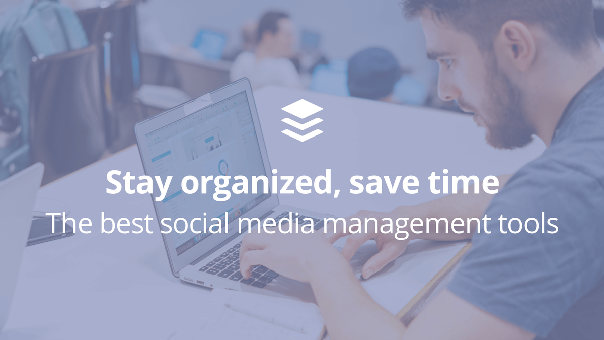 Com podeu gestionar diversos comptes de xarxes socials? Les nostres 12 millors eines i estratègies per estalviar temps