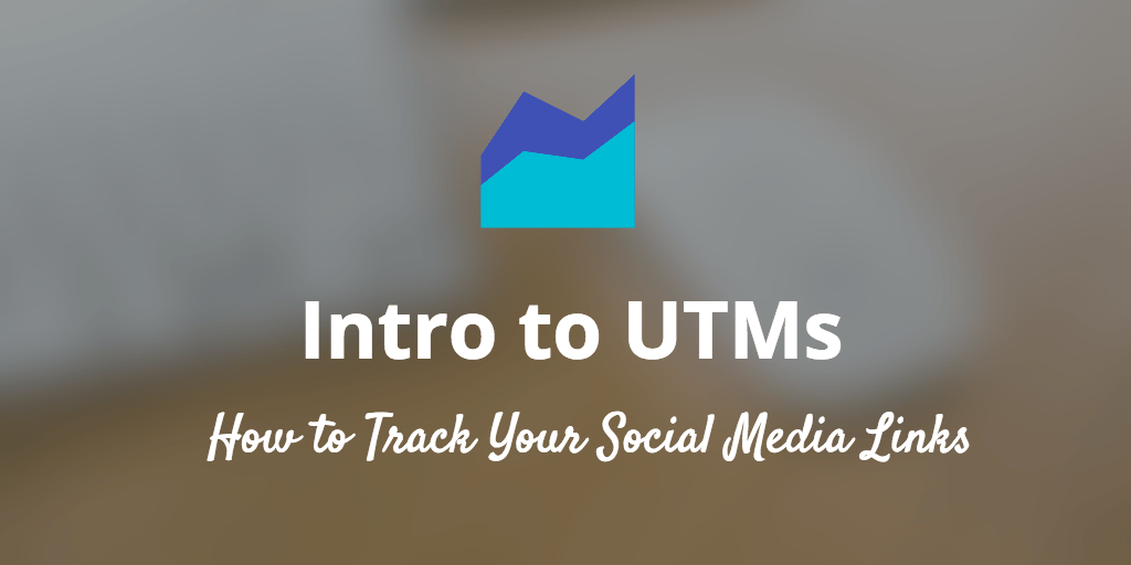 الدليل الكامل لأكواد UTM: كيفية تتبع كل رابط وكل حركة المرور من وسائل التواصل الاجتماعي