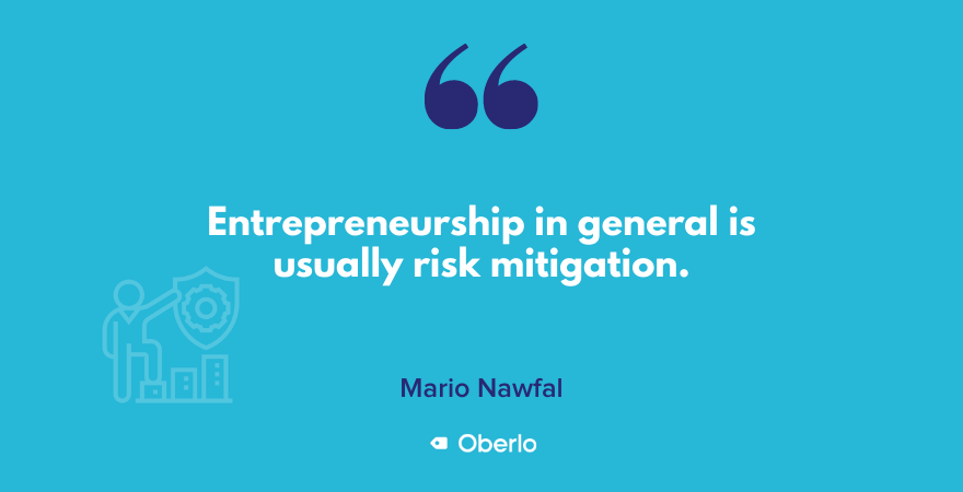 Beim Unternehmertum geht es um Risikominderung, sagt Mario Nawfal