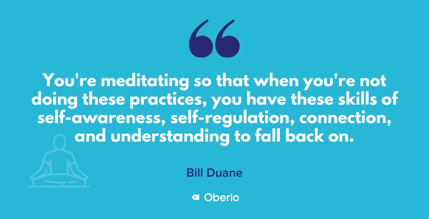 Bill Duane, miks te mediteerite